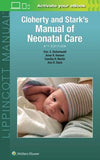 Cloherty and Stark's Manual of Neonatal Care, 8e**