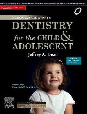 Mcdonald and Avery Dentistry for Child and Adolescent: Second South Asia Edition