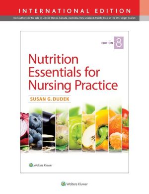 Nutrition Essentials for Nursing Practice, (IE), 8e**