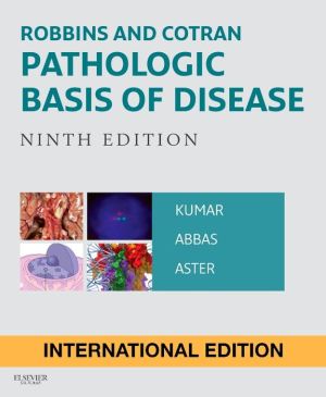 Robbins and Cotran Pathologic Basis of Disease (IE), 9e**