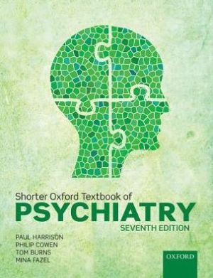 Shorter Oxford Textbook of Psychiatry, 7e