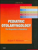 Pediatric Otolaryngology Requisites in Pediatrics **