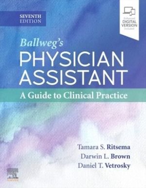 Ballweg's Physician Assistant: A Guide to Clinical Practice, 7e