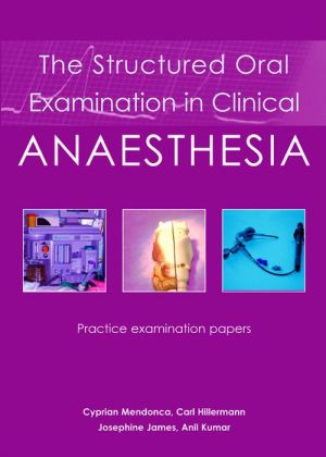Structured Oral Examination in Clinical Anaesthesia: Practice Examination Papers | Book Bay KSA