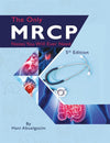 The Only MRCP Notes You Will Ever Need, 5e (2021)