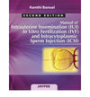 Manual of Intrauterine Insemination (IUI) In Vitro Fertilization (IVF) and Intracytoplasmic Sperm Injection (ICSI) 2E