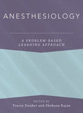 Anesthesiology: A Problem-Based Learning Approach