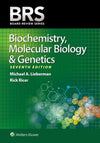 BRS Biochemistry, Molecular Biology, and Genetics, 7e