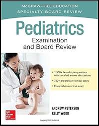 Mcgraw-Hill Education Specialty Board Review: Pediatrics Examination and Board Review