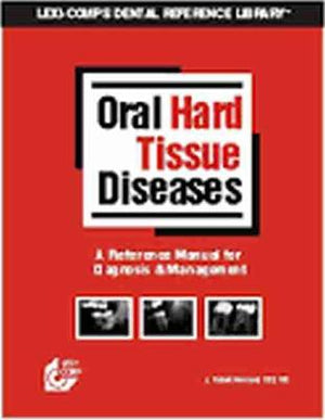 Oral Hard Tissue Diseases Manual, 4e