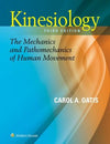 Kinesiology : The Mechanics and Pathomechanics of Human Movement, 3e
