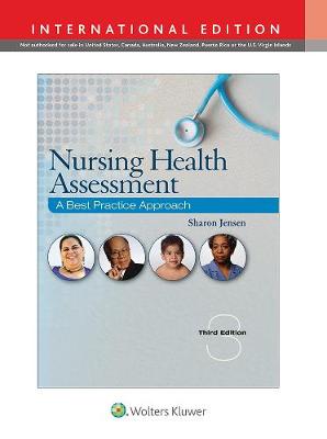 Nursing Health Assessment : A Best Practice Approach, (IE), 3e | Book Bay KSA