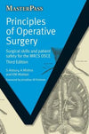 MasterPass: Principles Of Operative Surgery 3E