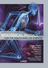 Introduction to Biological Physics for the Health and Life Sciences **
