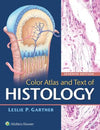 Color Atlas and Text of Histology, 7e**