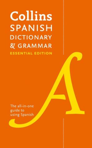 Collins Spanish Essential Dictionary & Grammar