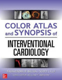 Color Atlas and Synopsis of Interventional Cardiology