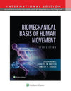 Biomechanical Basis of Human Movement (IE), 5e