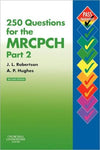 250 Questions for the MRCPCH Part 2