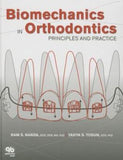 Biomechanics in Orthodontics: Principles and Practice