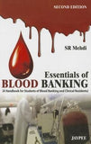 Essentials of Blood Banking: A Handbook for Students of Blood Banking and Clinical Residents 2E