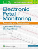 Electronic Fetal Monitoring: Concepts and Applications, 3e**