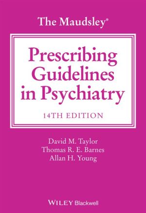 The Maudsley Prescribing Guidelines in Psychiatry, 14e | Book Bay KSA