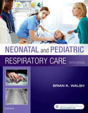 Neonatal and Pediatric Respiratory Care, 5e | Book Bay KSA