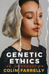 Genetic Ethics - An Introduction