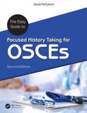 The Easy Guide to Focused History Taking for OSCEs, 2e