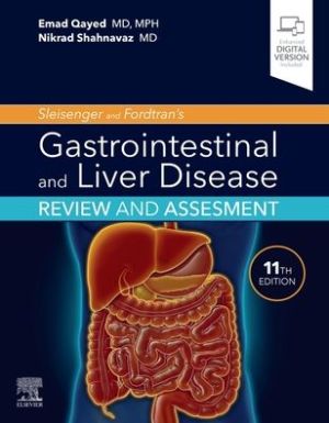 Sleisenger and Fordtran's Gastrointestinal and Liver Disease Review and Assessment, 11e