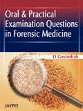 Oral and Practical Examination Question in Forensic Medicine