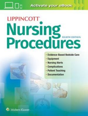 Lippincott Nursing Procedures, 8e**
