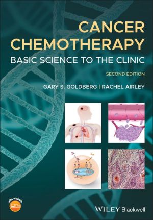 Cancer Chemotherapy - Basic Science to the Clinic 2e