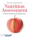 Nutrition Assessment: Clinical and Research Applications