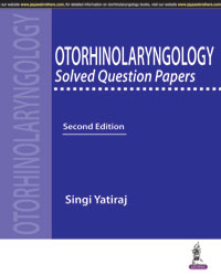 Otorhinolaryngology Solved Question Papers, 2e