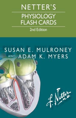 Netter's Physiology Flash Cards, 2e**