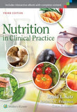 Nutrition in Clinical Practice, 3e**