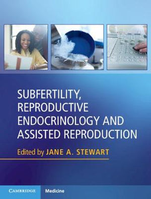 Subfertility, Reproductive Endocrinology and Assisted Reproduction