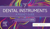 Dental Instruments: A Pocket Guide, 7e**