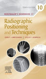 Bontrager's Handbook of Radiographic Positioning and Techniques, 10e**