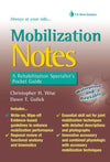 Mobilization Notes: A Rehabilitation Specialist's Pocket Guide (Davis' Notes)
