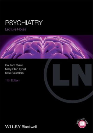 Lecture Notes: Psychiatry, 11e