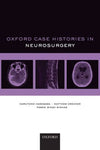 Oxford Case Histories in Neurosurgery