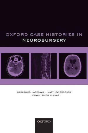 Oxford Case Histories in Neurosurgery