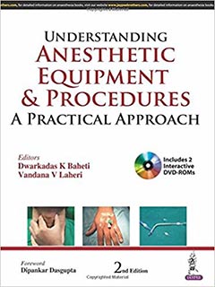Understanding Anesthetic Equipment & Procedures : A Practical Approach, 2e** | Book Bay KSA