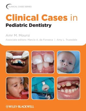 Clinical Cases in Pediatric Dentistry**