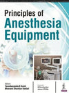 Principles of Anesthesia Equipment**