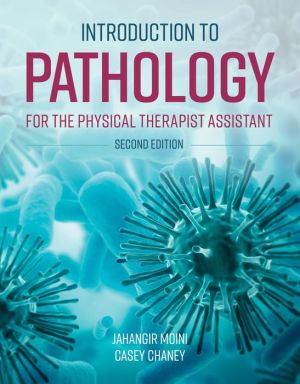 Introduction to Pathology for the Physical Therapist Assistant, 2e