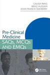 Pre-Clinical Medicine : SAQs, MCQs and EMQs | Book Bay KSA